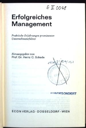 Seller image for Erfolgreiches Management, Praktische Erfahrungn prominenter Unternehmensfhrer for sale by books4less (Versandantiquariat Petra Gros GmbH & Co. KG)