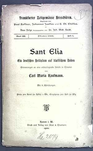 Bild des Verkufers fr Sant Elia: Ein deutsches Heiligtum auf klassischem Boden; Frankfurter Zeitgemsse Broschren, Band XX., Heft 1; zum Verkauf von books4less (Versandantiquariat Petra Gros GmbH & Co. KG)