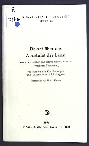 Bild des Verkufers fr Dekret ber das Apostolat der Laien; Konzilstexte deutsch, Heft 14; zum Verkauf von books4less (Versandantiquariat Petra Gros GmbH & Co. KG)