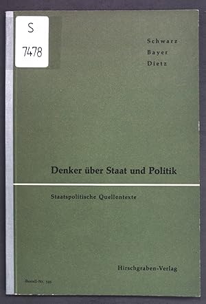 Seller image for Denker ber Staat und Politik: Staatspolitische Quellentexte; for sale by books4less (Versandantiquariat Petra Gros GmbH & Co. KG)