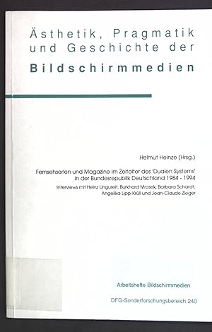 Bild des Verkufers fr Fernsehserien und Magazine im Zeitalter des "Dualen Systems" in der Bundesrepublik Deutschland 1984-1994; sthetik, Pragmatik und Geschichte der Bildschirmmedien, Arbeitheft 68; zum Verkauf von books4less (Versandantiquariat Petra Gros GmbH & Co. KG)