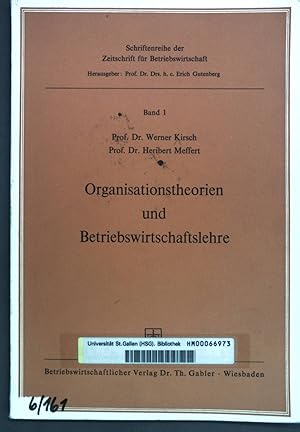 Seller image for Organisationstheorien und Betriebswirtschaftslehre; Schriftenreihe der Zeitschrift fr Betriebswirtschaft, Band 1; for sale by books4less (Versandantiquariat Petra Gros GmbH & Co. KG)