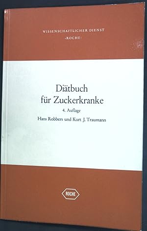 Imagen del vendedor de Ditbuch fr Zuckerkranke : ein Ratgeber fr rzte u. Diabetiker. Thieme-Ratgeber fr Gesunde und Kranke a la venta por books4less (Versandantiquariat Petra Gros GmbH & Co. KG)