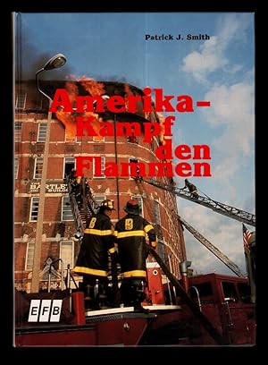 Bild des Verkufers fr Amerika - Kampf den Flammen - All companies working. Amercan Firefighters in Action. zum Verkauf von Antiquariat Peda