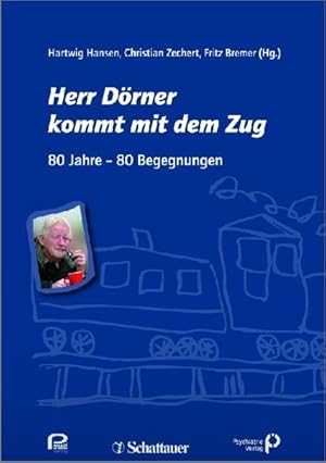 Herr Dörner kommt mit dem Zug 80 Jahre - 80 Begegnungen