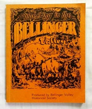 Pioneering in the Bellinger Valley