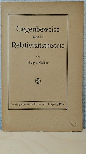 Bild des Verkufers fr Gegenbeweise gegen die Relativittstheorie zum Verkauf von PlanetderBuecher