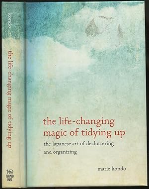 Bild des Verkufers fr The Life-Changing Magic of Tidying Up: The Japanese Art of Decluttering and Organizing zum Verkauf von Between the Covers-Rare Books, Inc. ABAA