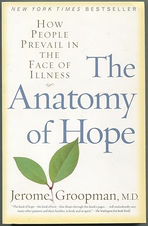 Bild des Verkufers fr The Anatomy of Hope: How People Prevail in the Face of Illness zum Verkauf von Between the Covers-Rare Books, Inc. ABAA
