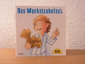 Bild des Verkufers fr Das Wackelzahnfest. Pixi-Buch Nr. 1083 zum Verkauf von Antiquariat Weber