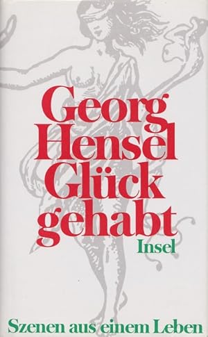Seller image for Glck gehabt. Szenen aus einem Leben. for sale by Versandantiquariat Nussbaum