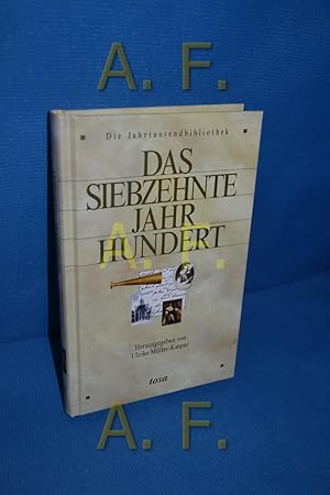 Bild des Verkufers fr Das siebzehnte Jahrhundert (Die Jahrtausendbibliothek) zum Verkauf von Antiquarische Fundgrube e.U.