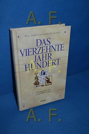 Seller image for Das vierzehnte Jahrhundert (Die Jahrtausendbibliothek) for sale by Antiquarische Fundgrube e.U.