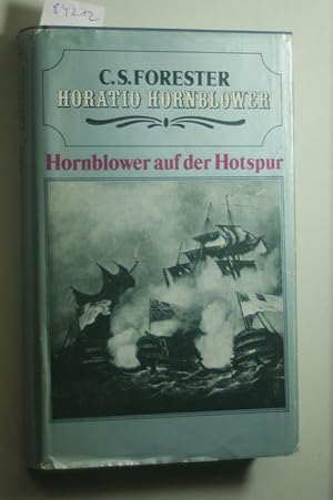 Horatio Hornblower - Band 3: Hornblower auf der Hotspur