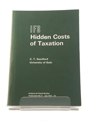 Bild des Verkufers fr Hidden Costs of Taxation zum Verkauf von PsychoBabel & Skoob Books