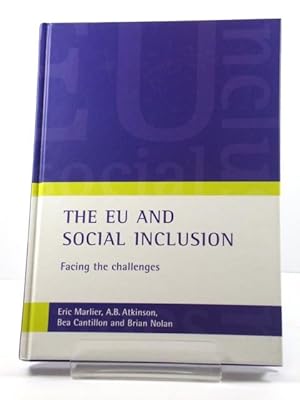 Imagen del vendedor de The EU and Social Inclusion: Facing the Challenges a la venta por PsychoBabel & Skoob Books