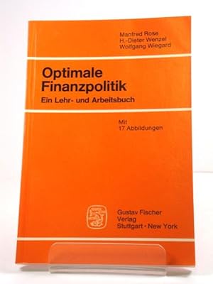 Immagine del venditore per Optimale Finanzpolitik: Ein Lehr- Und Arbeitsbuch venduto da PsychoBabel & Skoob Books