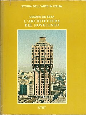 Seller image for L'architettura del Novecento. for sale by Libreria Antiquaria Palatina