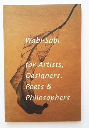 Wabi-Sabi for Artists Designers Poets & Philosophers