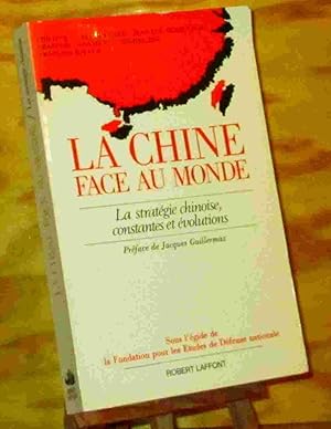 Seller image for LA CHINE FACE AU MONDE for sale by Livres 113