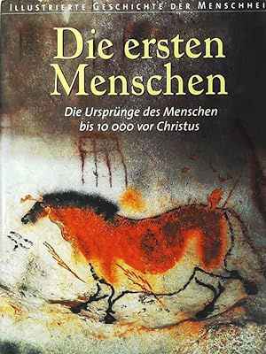 Seller image for Illustrierte Geschichte der Menschheit, Die ersten Menschen for sale by Leserstrahl  (Preise inkl. MwSt.)