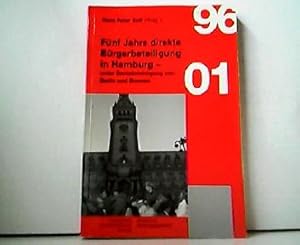 Bild des Verkufers fr Fnf Jahre direkte Brgerbeteiligung in Hamburg unter Bercksichtigung von Berlin und Bremen. Verffentlichungen der Landeszentrale fr politische Bildungn und des Senatsamtes fr Bezirksangelegenheiten. zum Verkauf von Antiquariat Kirchheim