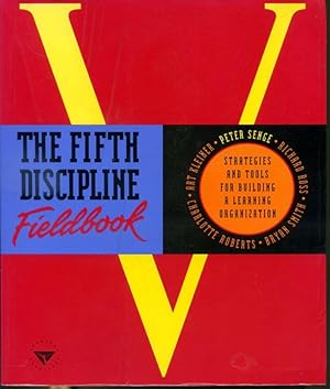 Immagine del venditore per The Fifth Discipline Fieldbook : Strategies and Tools For Building A Learning Organizations venduto da Librairie Le Nord