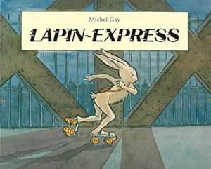 Seller image for Lapin-Express for sale by Au vert paradis du livre