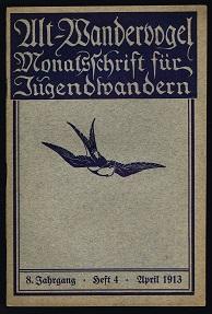 Bild des Verkufers fr Monatsschrift fr Jugendwandern, Heft 4, April 1913, 8. Jahrgang. - zum Verkauf von Libresso Antiquariat, Jens Hagedorn