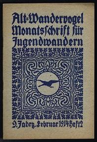 Image du vendeur pour Monatsschrift fr Jugendwandern, Heft 2, Februar 1914, 9. Jahrgang. - mis en vente par Libresso Antiquariat, Jens Hagedorn