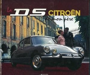 La Citroen DS de mon père