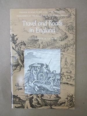 Travels and Roads in England (Folger Guides to the Age of Shakespeare)