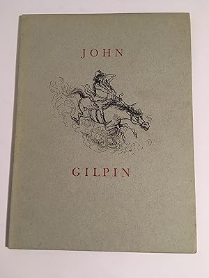 Bild des Verkufers fr The Diverting History of John Gilpin showing how he went farther than he intended and came safe home again. zum Verkauf von Peter Ellis, Bookseller, ABA, ILAB