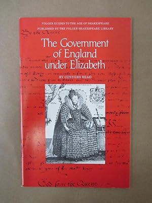 Bild des Verkufers fr The Government of England under Elizabeth (Folger Guides to the Age of Shakespeare) zum Verkauf von Atlantic Bookshop