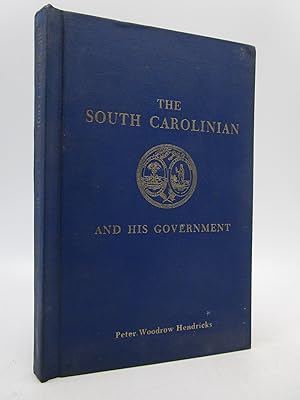 Imagen del vendedor de The South Carolinian and His Government a la venta por Shelley and Son Books (IOBA)