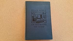 Seller image for On Decorating the House: In the Early American, Colonial, English and Spanish Manner for sale by Jennifer Duncan