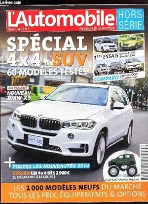 Image du vendeur pour L'AUTOMOBILE -HORS SERIE - SPECIAL 4X4 - SUV - 60 MODELES TESTES / Au vlat : Nouveau BMW X5 / Toutes les nouveauts 2014 - Dossier Un 4X4 ds 299euros - 25 occasions al a loupe / les 1000 modeles neufs du march etc. mis en vente par Le-Livre