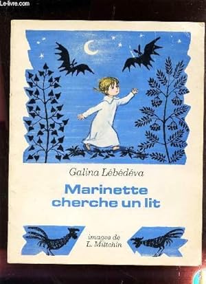Seller image for MARINETTE CHERCHE UN LIT for sale by Le-Livre