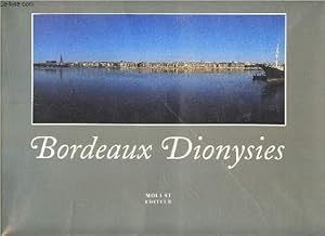 Immagine del venditore per BORDEAUX DIONYSIES venduto da Le-Livre