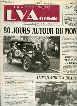 Bild des Verkufers fr LA VIE DE L'AUTO N 575 - Projets de restauration - Barroud africain, Chrome, nickel et argent (suite) : Magie de la chimie, tour du monde en 80 jours : Jules, les gosses, la Stanley et les autres, Autojumble a Beaulieu (GB), Trophe de Gascogne a Nogaro zum Verkauf von Le-Livre