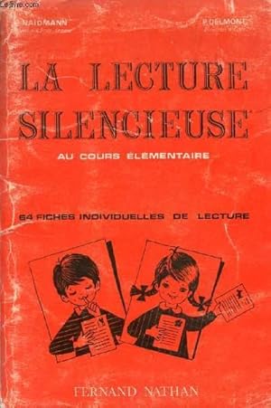 Image du vendeur pour LA LECTURE SILENCIEUSE AU COURS ELEMENTAIRE (INCOMPLET) mis en vente par Le-Livre