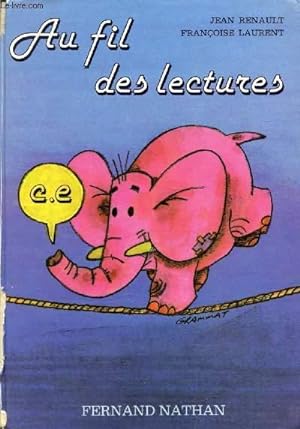 Seller image for AU FIL DES LECTURES, COURS ELEMENTAIRE for sale by Le-Livre