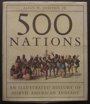 500 Nations: An Illustrated History of North American Indians