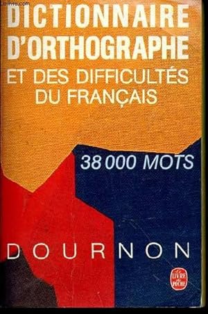 Bild des Verkufers fr DICTIONNAIRE D'ORTHOGRAPHE ET DES DIFFICULTES DU FRANCAIS - 38000 MOTS zum Verkauf von Le-Livre