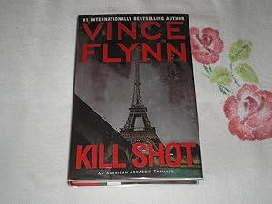 Image du vendeur pour Kill Shot (Mitch Rapp) mis en vente par SkylarkerBooks