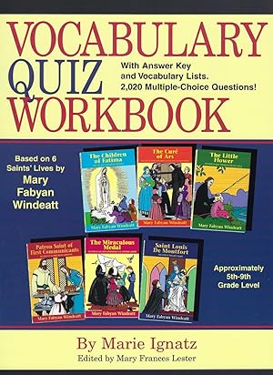Vocabulary Quiz Workbook Based on 6 Saints' Lives By Mary Fabyan Windeatt