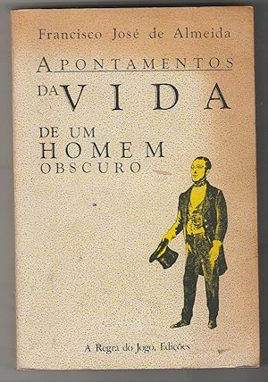 Seller image for Apontamentos da Vida de um Homem Obscuro for sale by Biblioteca de Babel