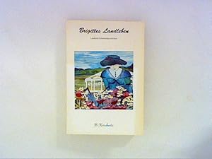 Bild des Verkufers fr Brigittes Landleben: Lndliche Schmunzelgeschichten zum Verkauf von ANTIQUARIAT FRDEBUCH Inh.Michael Simon