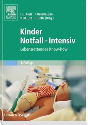 Immagine del venditore per Kinder Notfall-Intensiv Lebensrettendes Know-how venduto da Bunt Buchhandlung GmbH