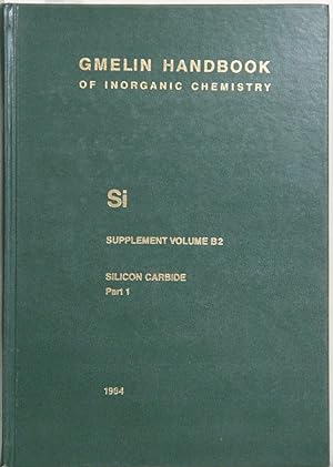Immagine del venditore per Gmelin Handbook of Inorganic and Organometallic Chemistry. (Handbuch der anorganischen Chemie). 8th edition. Si. Silicon. Supplement Volume B 2. Properties of Crystalline Silicon Carbide. Diodes. Molecular Species in the Gas Phase. Amorphous Silicon-Carbon Alloys. With 106 illustrations. Bearb. Jrgen Schlichting u.a. System Number 15. venduto da Antiquariat  Braun